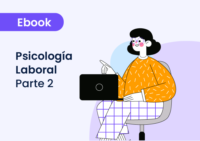 Psicología Laboral: Herramientas de selección de personal Parte 2